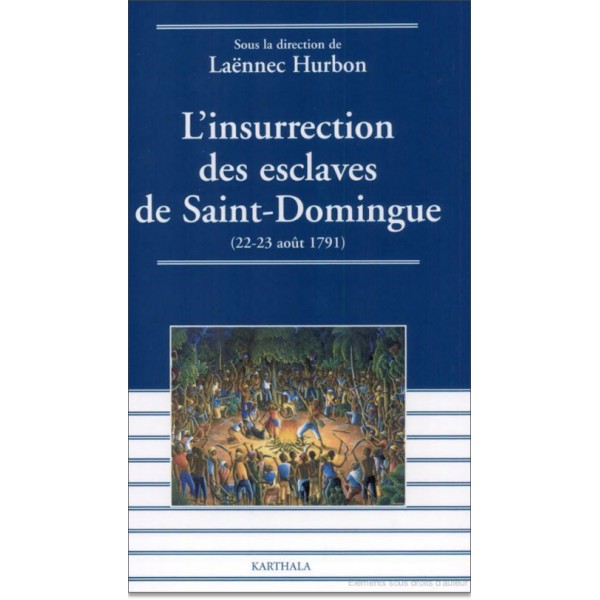 linsurrection-des-esclaves-de-saint-domingue-22-23-aout-1791